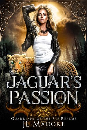 [Guardians of the Fae Realms 05] • Jaguar's Passion